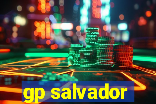 gp salvador